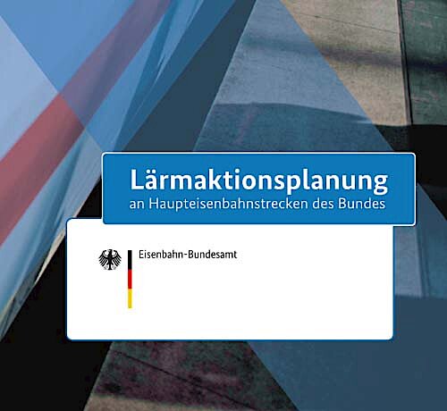 Lärmaktionsplanung an Schienenwegen – Öffentlichkeitsbeteiligung bis zum 24. April